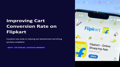 Flipkart - Reduce Cart Abandonment